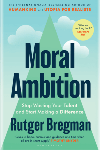 Moral Ambition